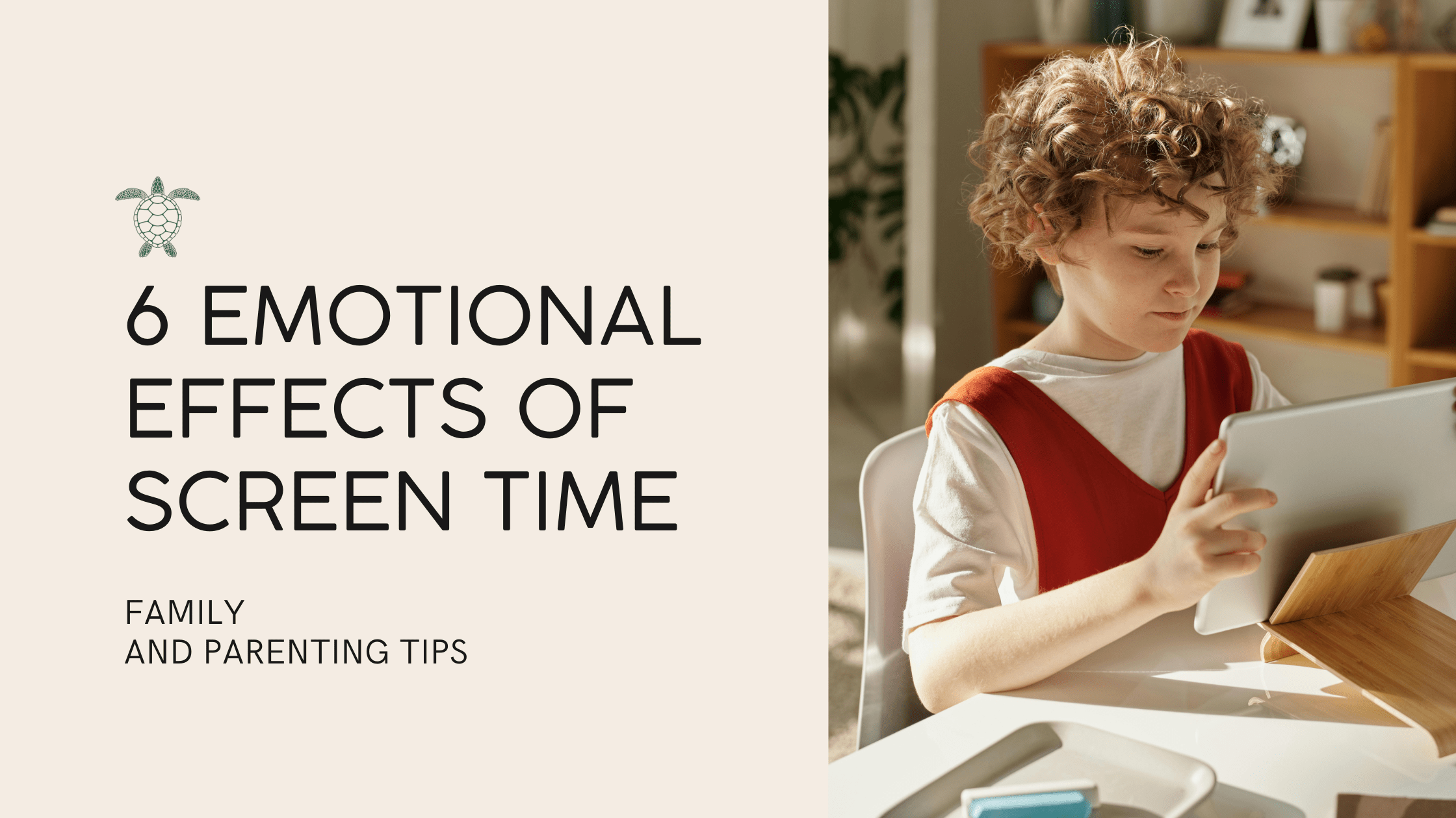6 Emotional Effects of Screen Time – Keiki Krate