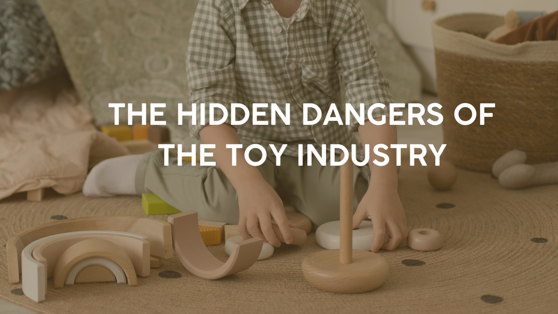 The Hidden Dangers of the Toy Industry: What Parents Should Know