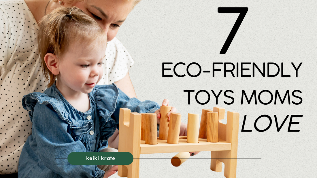 Mom and girl playing with Wooden Story Pounding Bench with text 7 Eco-Friendly Toys Moms Love written beside them